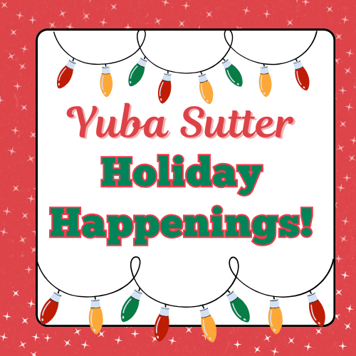 Festive Fun in Yuba Sutter